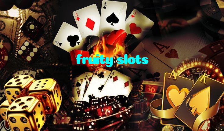fruity slots
